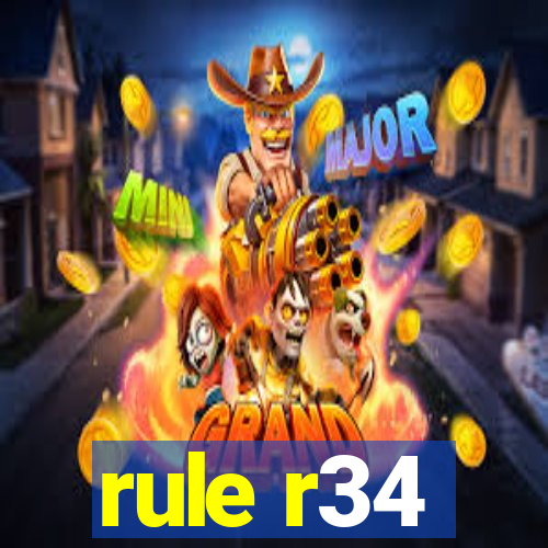 rule r34